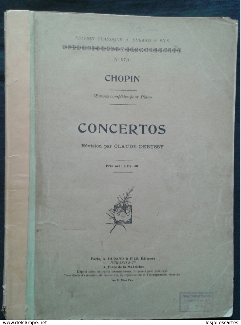 FREDERIC CHOPIN LES DEUX CONCERTOS POUR PIANO REVISION CLAUDE DEBUSSY PARTITION - Klavierinstrumenten