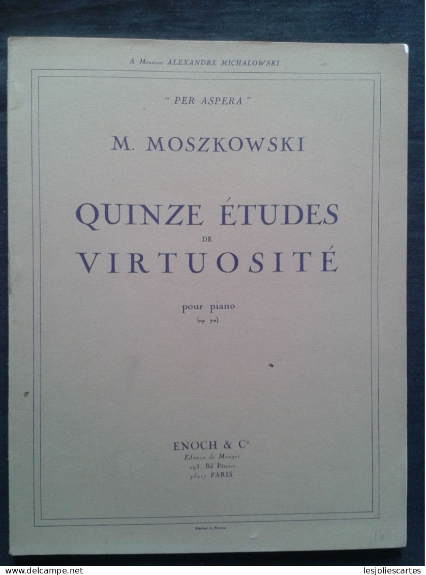 MORITZ MOSZKOWSKI QUINZE ETUDES DE VIRTUOSITE POUR PIANO PARTITION MUSIQUE ENOCH - Instruments à Clavier