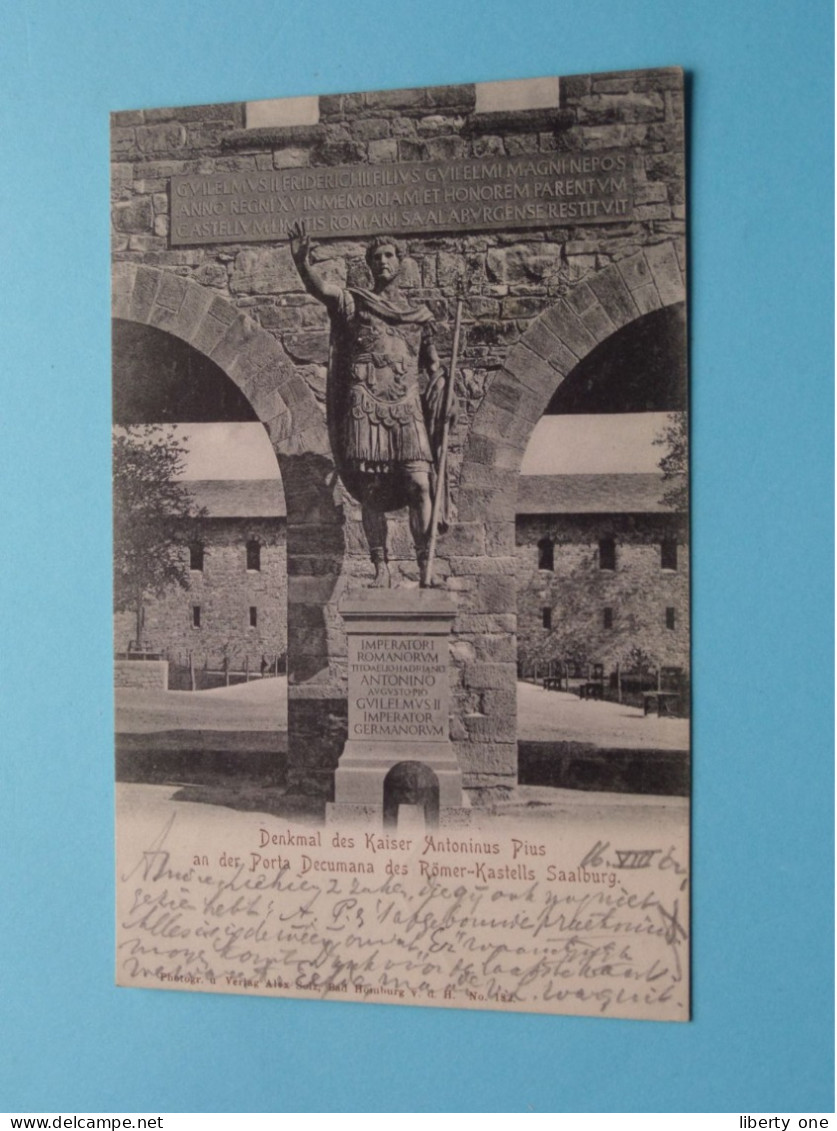 Denkmal Des Kaiser ANTONINUS PIUS An Der Porta Decumana Des Römer-Kastells ( Edit. A Solz ) Anno 1902 ( See Scans ) ! - Saalburg