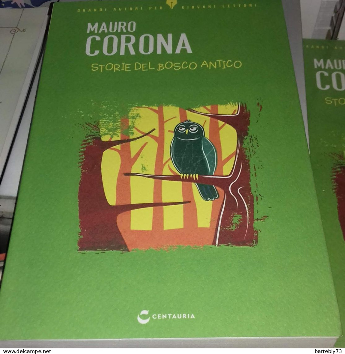 "Storie Del Bosco Antico" Di Mauro Corona - Niños Y Adolescentes