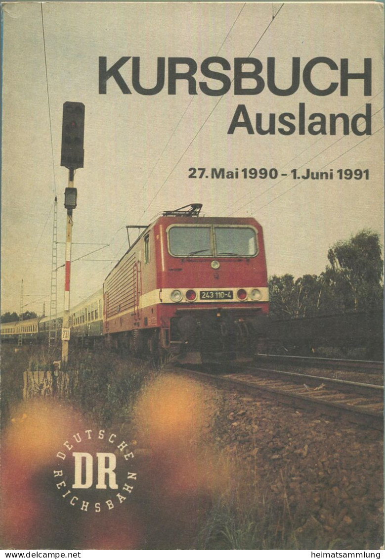 Deutschland - DR Deutsche Reichsbahn - Kursbuch Ausland 1990-1991 - 224 Seiten - Europa