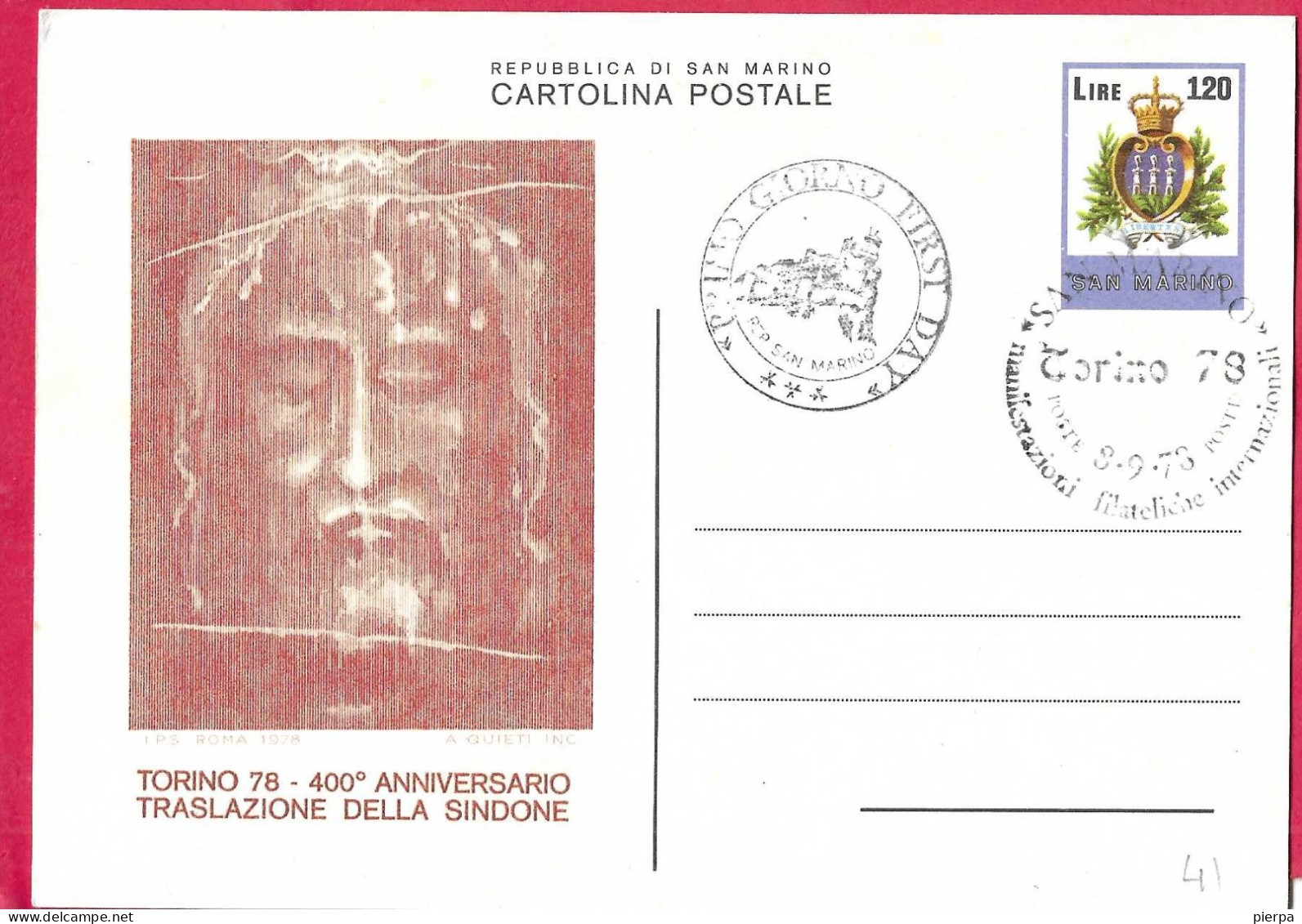 SAN MARINO - INTERO CARTOLINA POSTALE " TRASLAZIONE SINDONE" (CAT. INT. 41) - ANNULLO F.D.C.  "TORINO *8.9.78* - Entiers Postaux