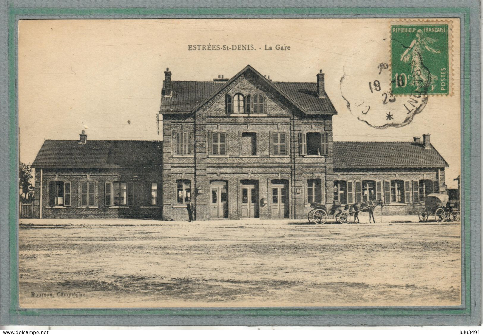 CPA - ESTREES-SAINT-DENIS (60) - Aspect De La Gare En 1923 - Estrees Saint Denis
