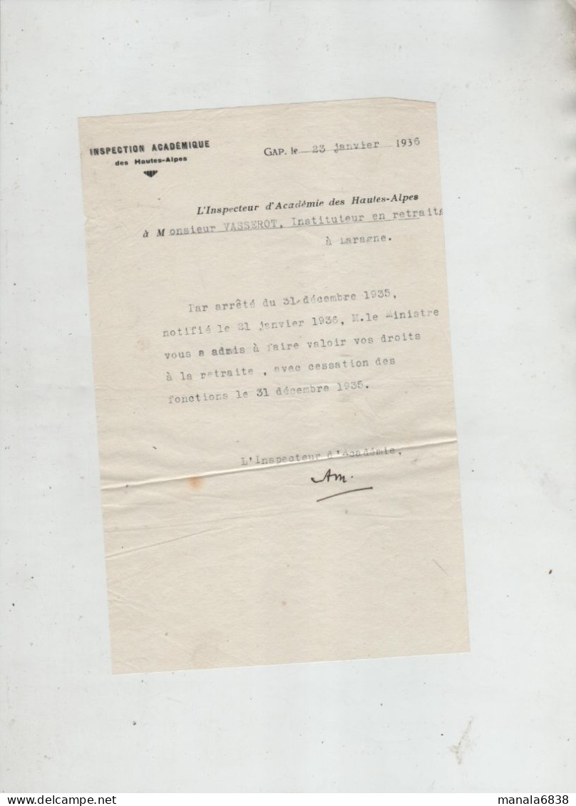 Inspection Académique Hautes Alpes Gap 1936 Vasserot Instituteur Puy Saint Pierre Laragne Retraite - Diplome Und Schulzeugnisse