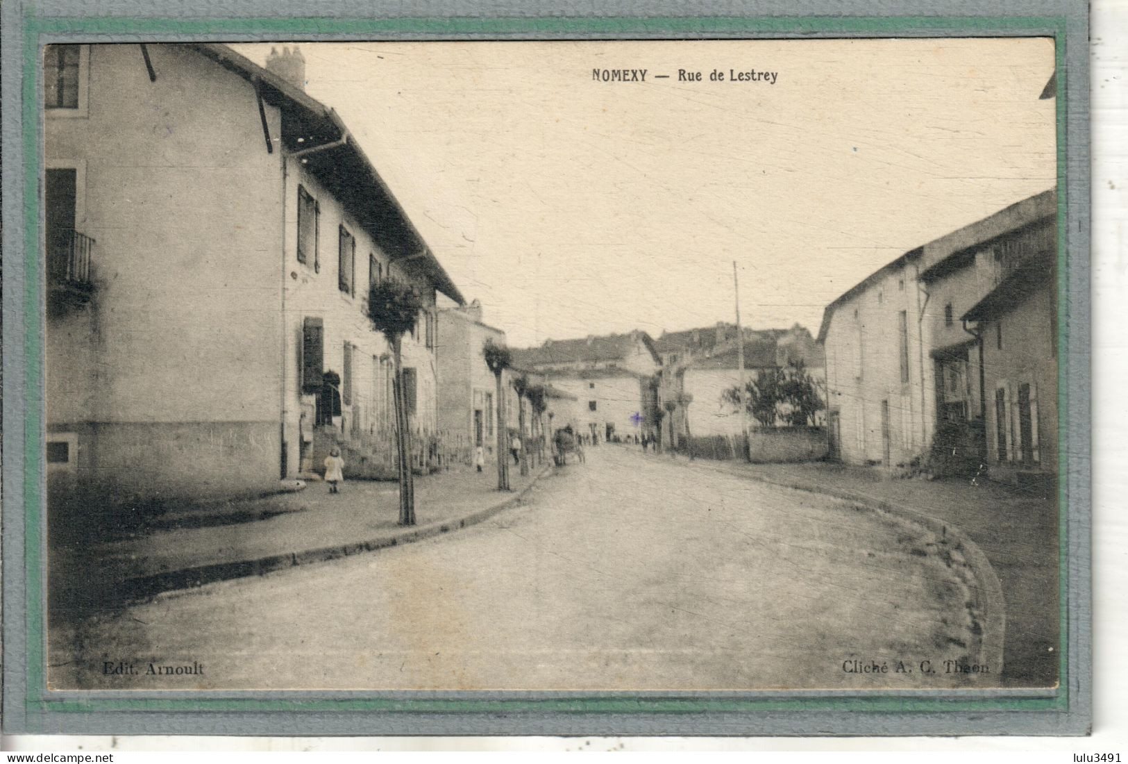 CPA - NOMEXY (88) - Aspect De La Rue De Lestrey En 1917 - Nomexy