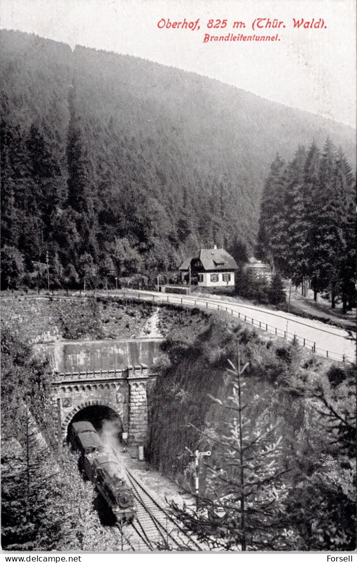 Oberhof , 825m. Thüringer Wald, Brandleitentunnel (Mit Dampflok) (Datiert 1923) - Oberhof