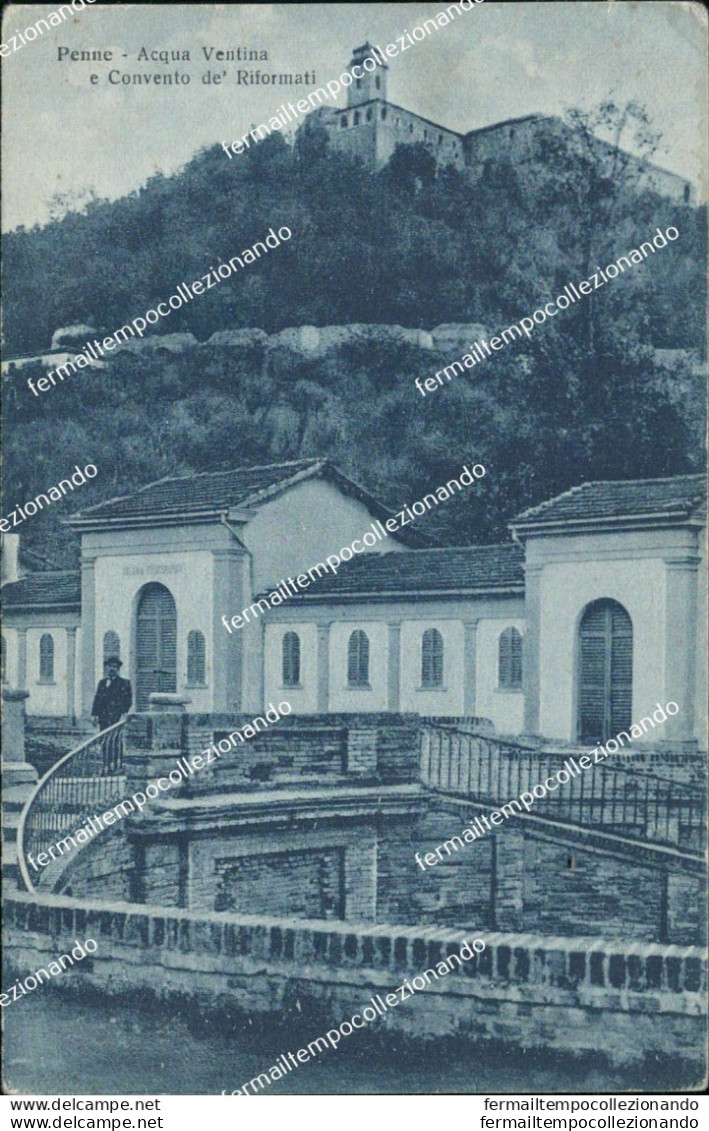 Bf685 Cartolina Penne Acqua Ventina E Convento De Riformati Pescara 1912 - Pescara