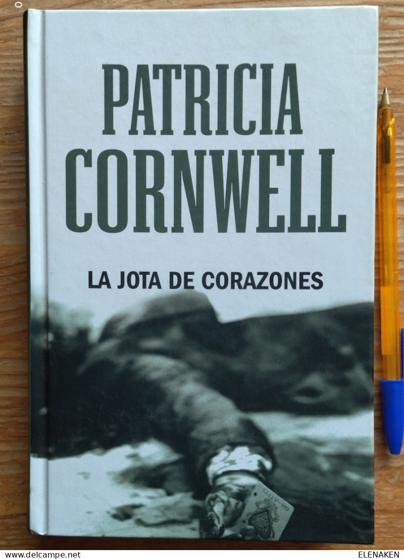 LIBRO LA J0TA DE CORAZONES PATRICIA CORNWELL TAPA DURA  367 PAG. COMO NUEVO - Culture