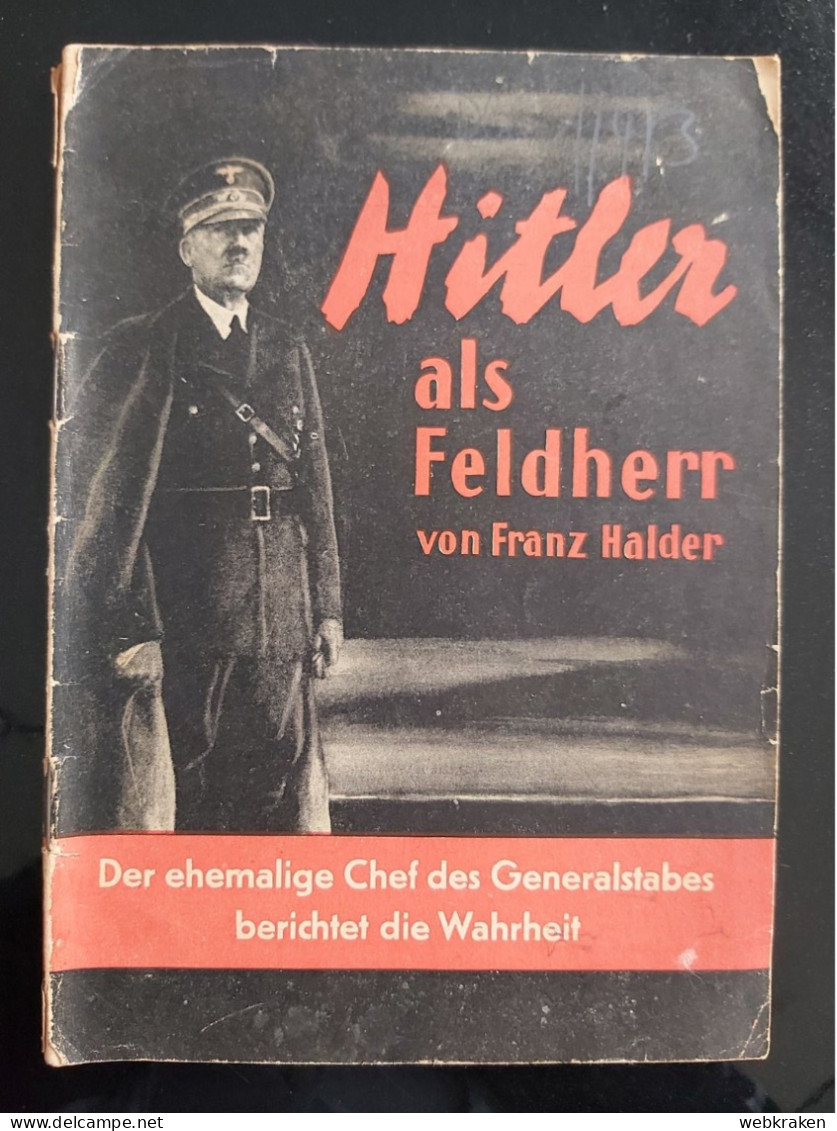 GERMANIA HITLER ALS FELDHERR Franz Halder Münchener Dom Verlag - Guerra 1939-45