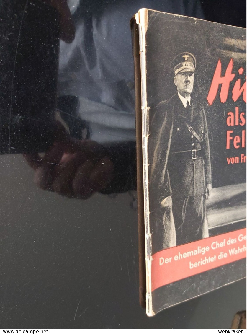 GERMANIA HITLER ALS FELDHERR Franz Halder Münchener Dom Verlag - Weltkrieg 1939-45