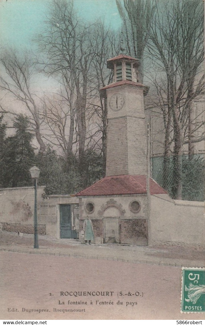 CARTE POSTALE ORIGINALE ANCIENNE COULEUR : ROCQUENCOURT LA FONTAINE A L'ENTREE DU PAYS  ANIMEE YVELINES (78) - Rocquencourt