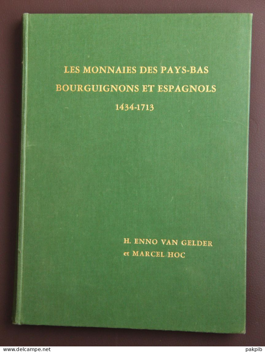 RARE - MONNAIES DES PAYS BAS BOURGUIGNONS ET ESPAGNOLS De 1434 à1713 + SUPPLEMENT (voir Scans) - Boeken & Software