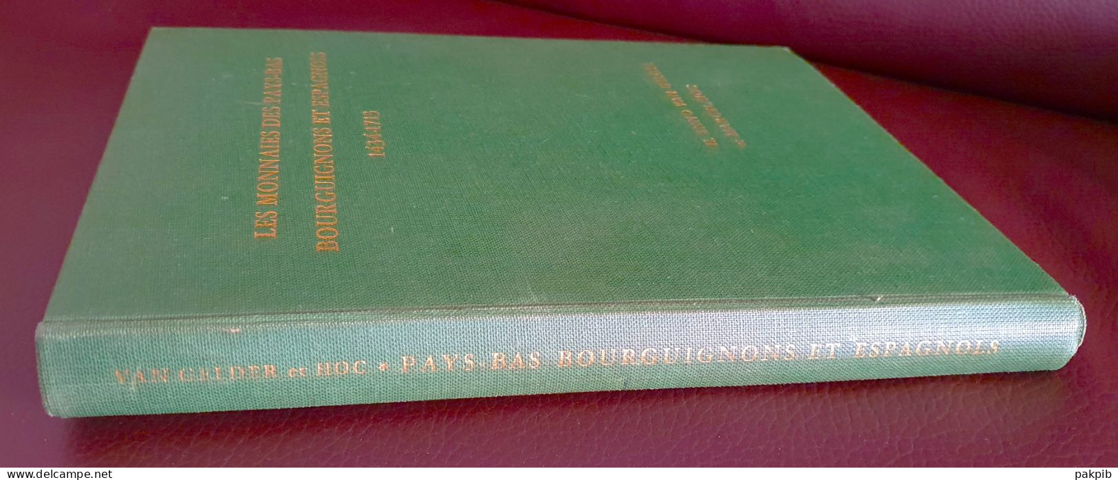 RARE - MONNAIES DES PAYS BAS BOURGUIGNONS ET ESPAGNOLS De 1434 à1713 + SUPPLEMENT (voir Scans) - Libros & Software