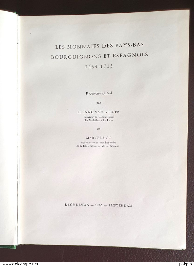 RARE - MONNAIES DES PAYS BAS BOURGUIGNONS ET ESPAGNOLS De 1434 à1713 + SUPPLEMENT (voir Scans) - Livres & Logiciels