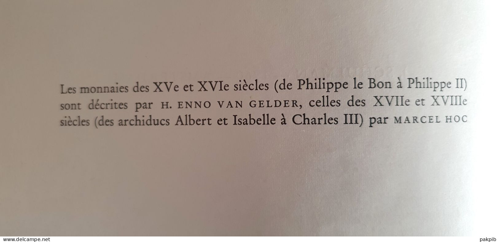 RARE - MONNAIES DES PAYS BAS BOURGUIGNONS ET ESPAGNOLS de 1434 à1713 + SUPPLEMENT (voir scans)