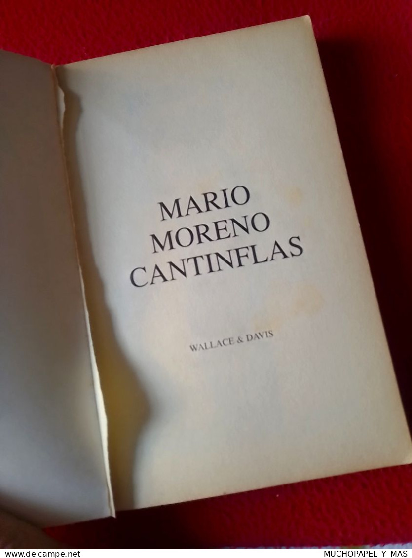 ANTIGUO LIBRO AÑO 1998 MARIO MORENO CANTINFLAS WALLACE & DAVIS..ACTOR DE CINE..EDIMAT LIBROS. EN ESPAÑOL...VER FOTOS....