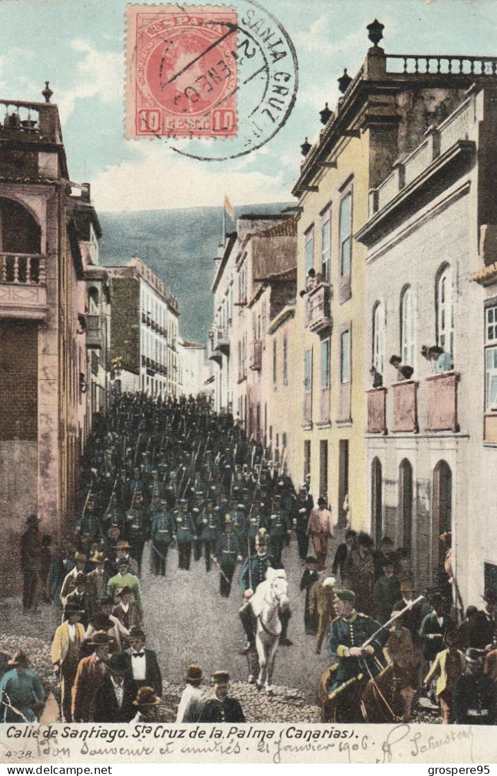 SANTA CRUZ DE LA PALMA CALLE DE SANTIAGO 1906 RARE - La Palma