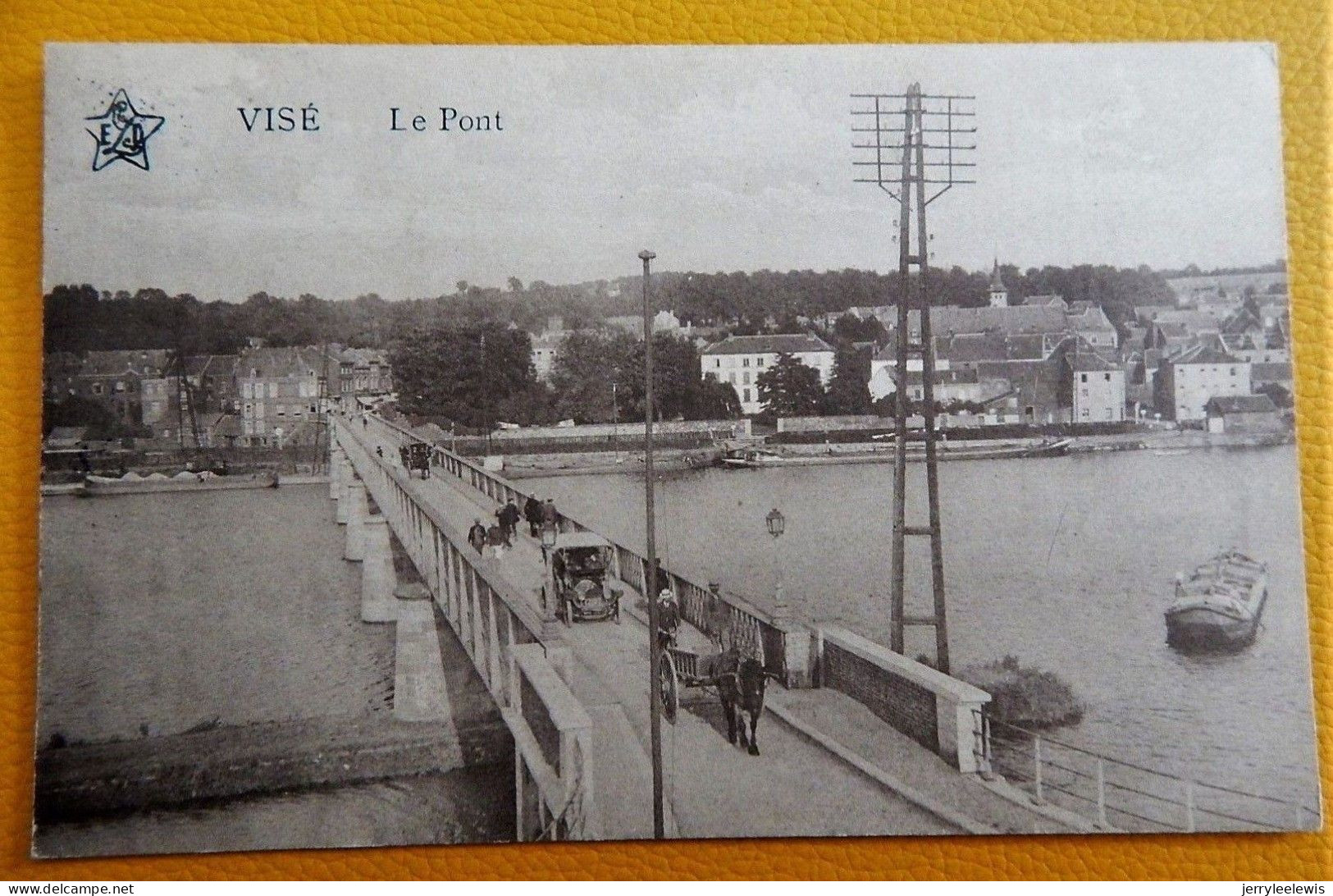 VISE  - Le Pont  -  1916 ( Feldpost ) - Visé