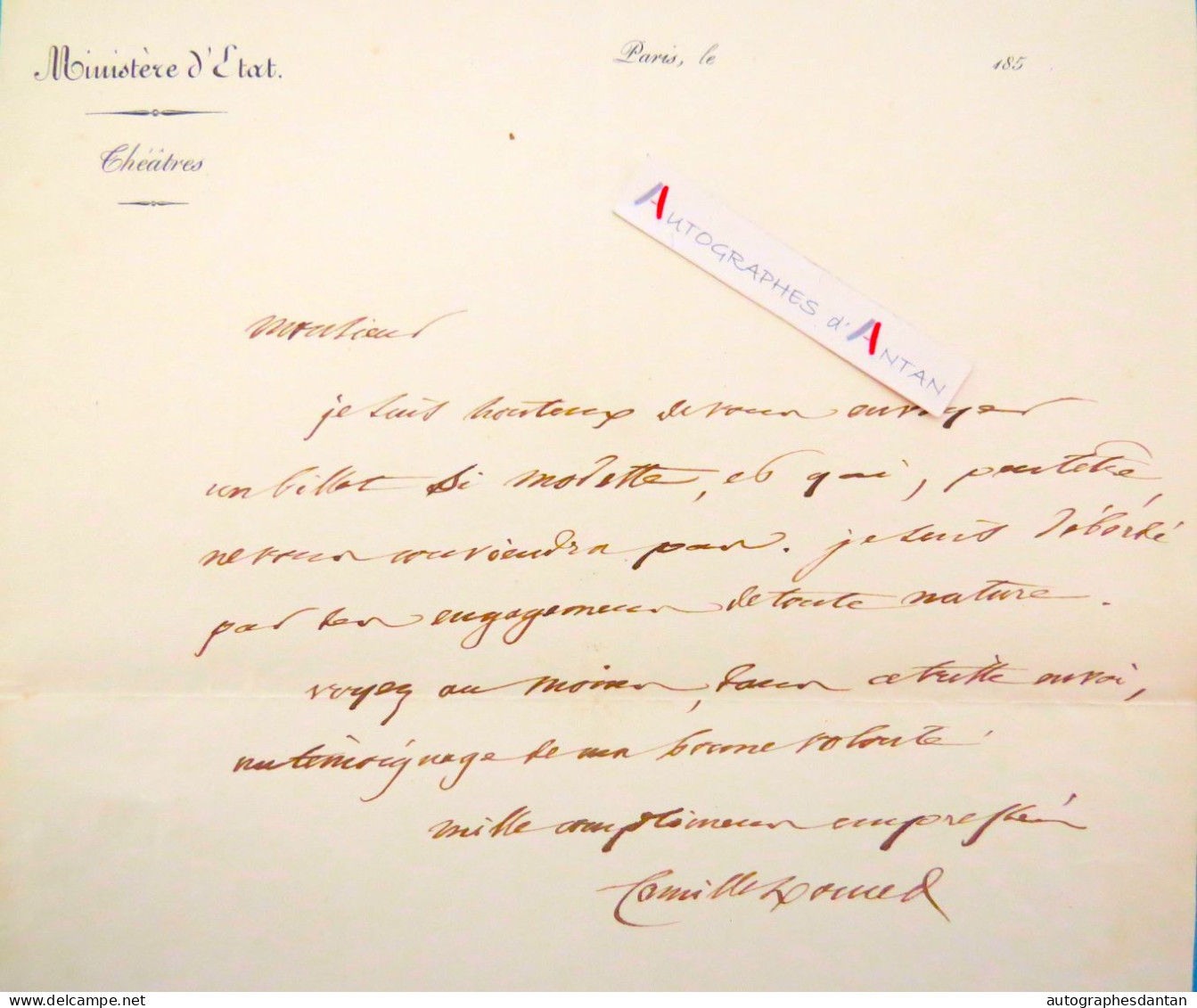 ● L.A.S Camille DOUCET Circa 1850 - Poète Académicien - Ministère D'Etat - Théâtres - Billet - Lettre Autographe - Ecrivains