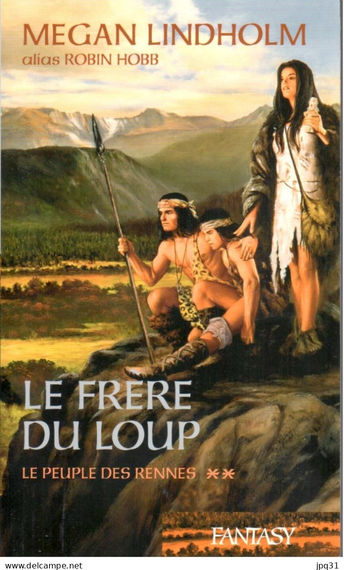 Megan Lindholm (alias Robin Hobb) - Le Peuple Des Rennes - 2 Vol - 2006 - Fantásticos