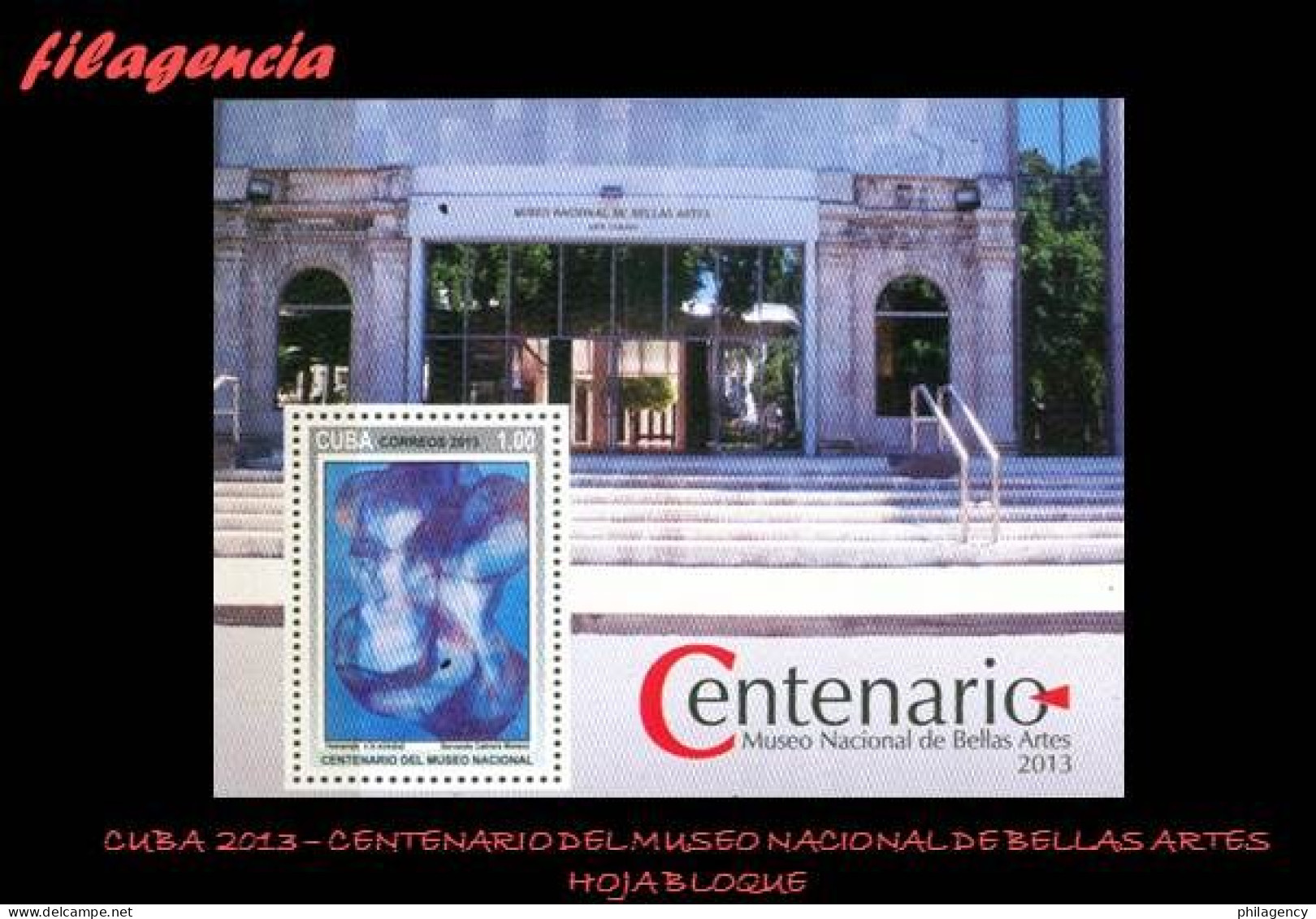 CUBA MINT. 2013-04 CENTENARIO DEL MUSEO NACIONAL DE BELLAS ARTES. HOJA BLOQUE - Nuevos