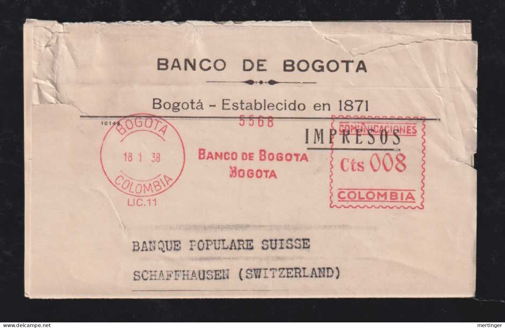 Colombia 1938 Meter Wrapper 8c BOGOTA X SCHAFFHAUSEN Switzerland BANCO DE BOGOTA - Colombia