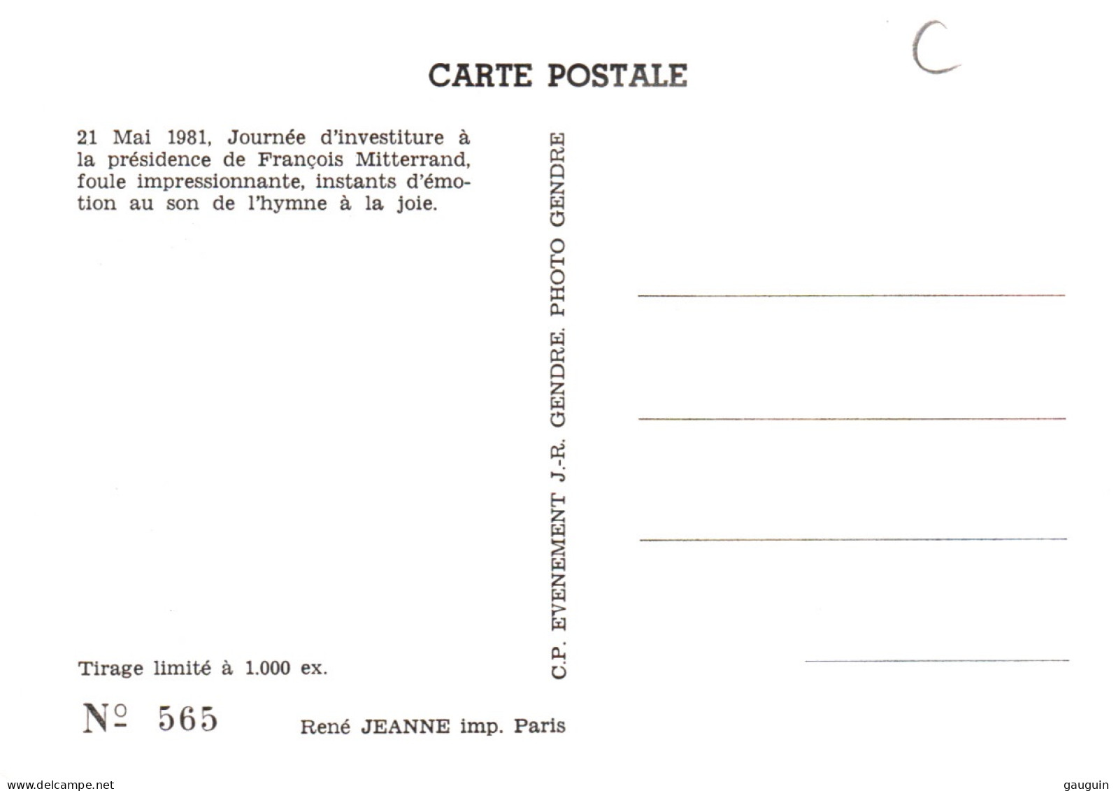 CPM - JOURNÉE D'Investiture De François MITTERRAND 21 MAI 1981 - Photo J-R.GENDRE ... (Tirage Limité à 1000 Ex.) - Parteien & Wahlen