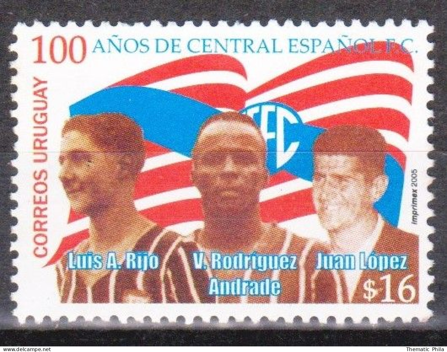 2005 URUGUAY MNH -Yv 2249 Central Football Club 100 Years Soccer Futbol -Juan Lopez And Victor Rodriguez World Champions - Uruguay