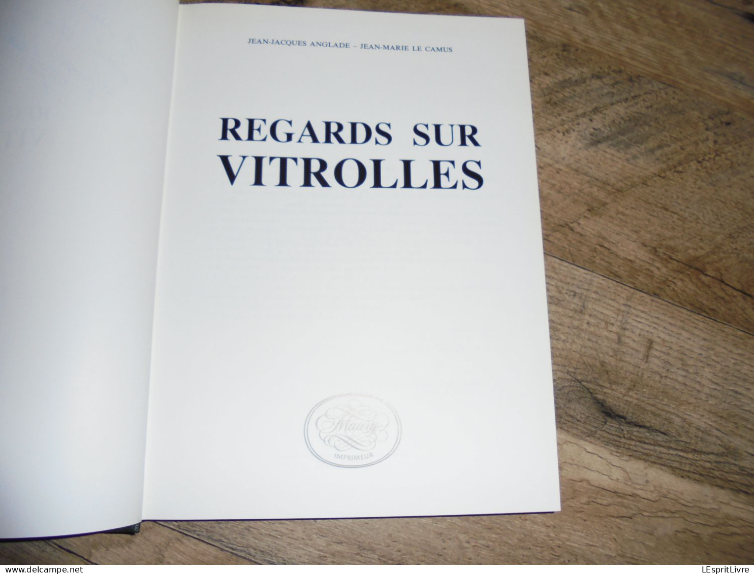 REGARDS SUR VITROLLES Régionalisme Vie Rurale Histoire Fête Démographie Château Place Eglise Mairie Usine SNIAS Avion - Côte D'Azur