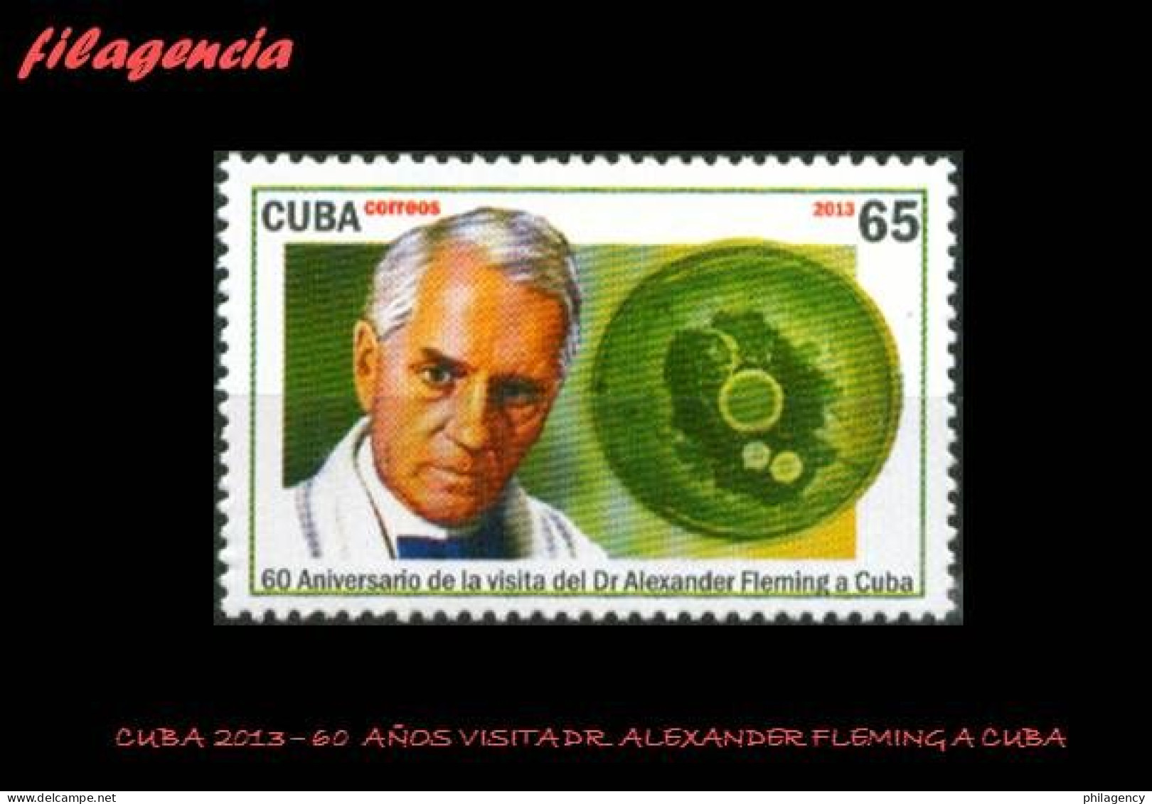 CUBA MINT. 2013-16 60 ANIVERSARIO DE LA VISITA DE ALEXANDER FLEMING A CUBA - Nuevos