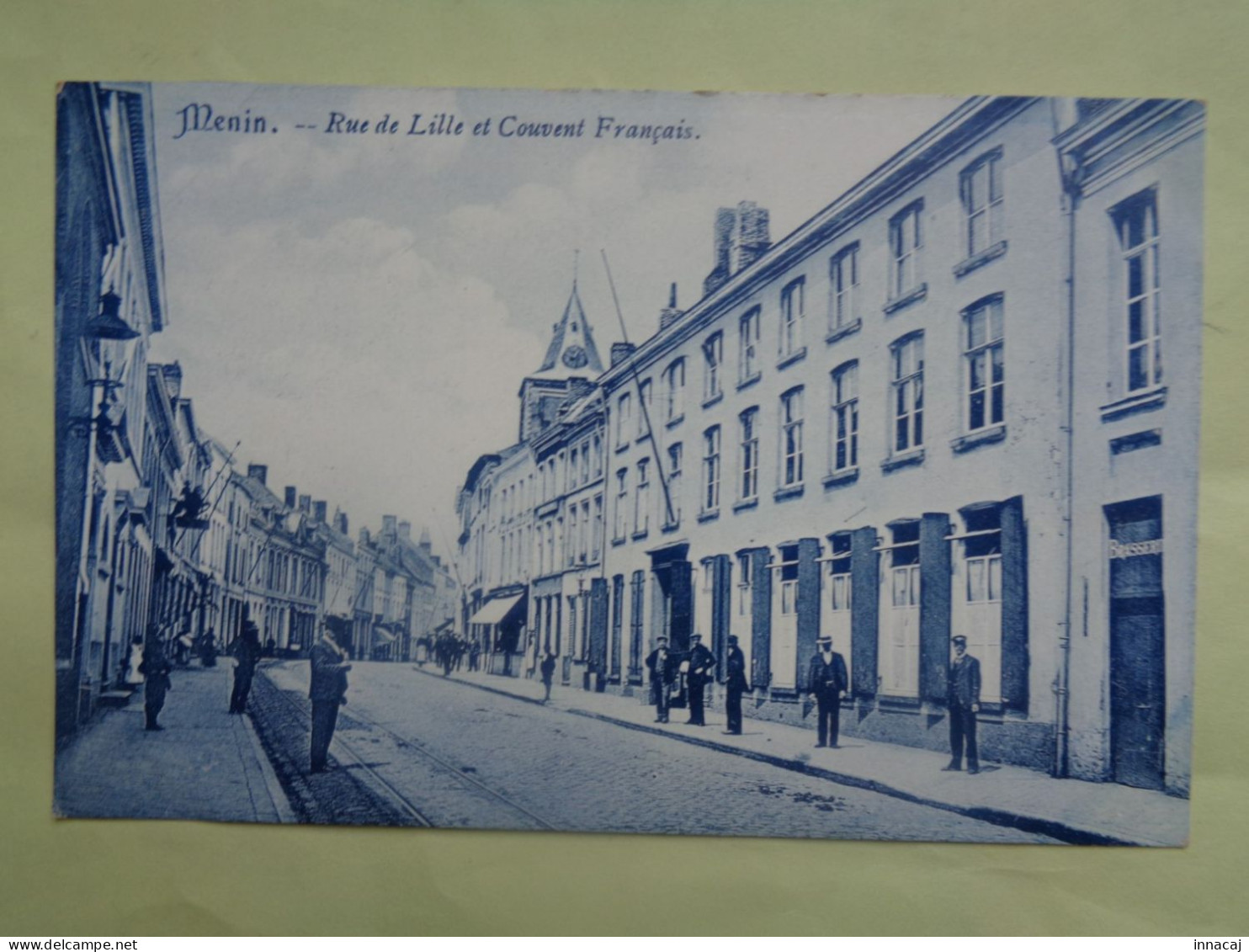 103-3-159             MENIN   Rue De Lille Et Couvent Français   (  Teinte Bleue ) - Menen