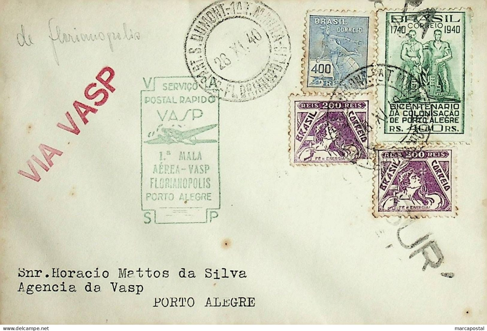 1940 Brasil / Brazil VASP 1.º Voo Postal / First Postal Flight Florianópolis - Porto Alegre - Posta Aerea