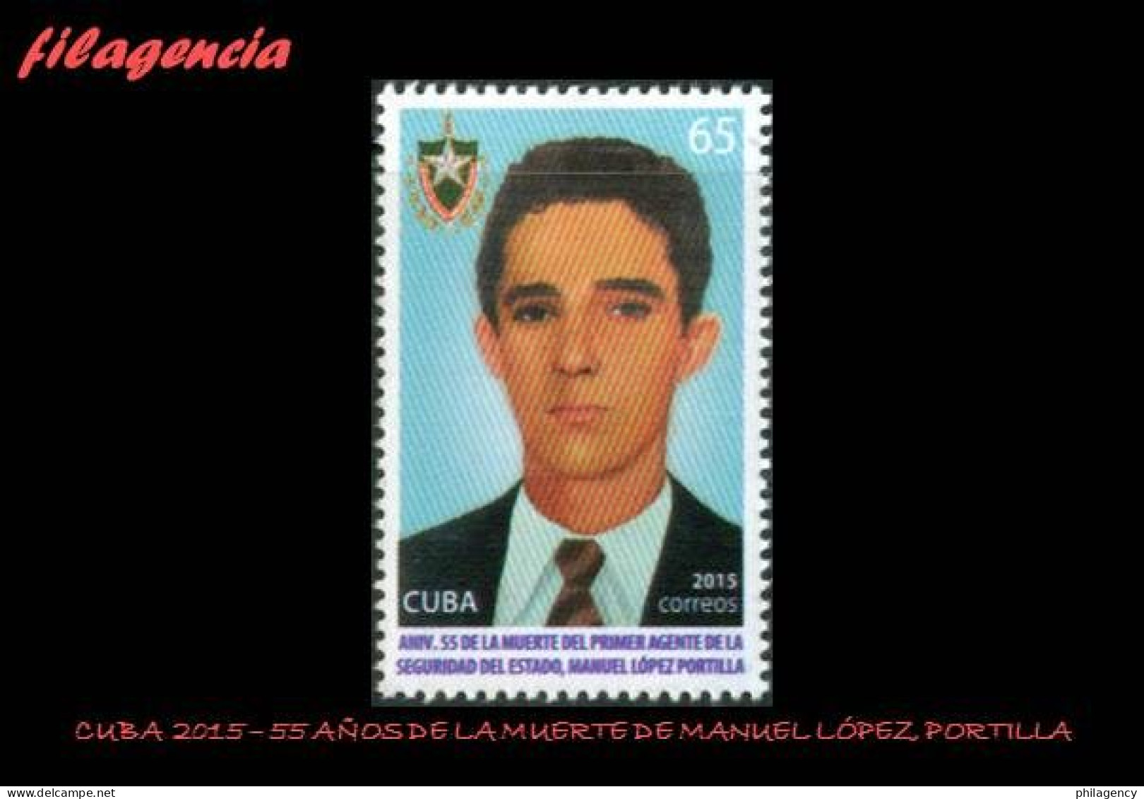 CUBA MINT. 2015-10 55 AÑOS MUERTE DEL PRIMER AGENTE DE LA SEGURIDAD CUBANA MANUEL LÓPEZ PORTILLA - Neufs