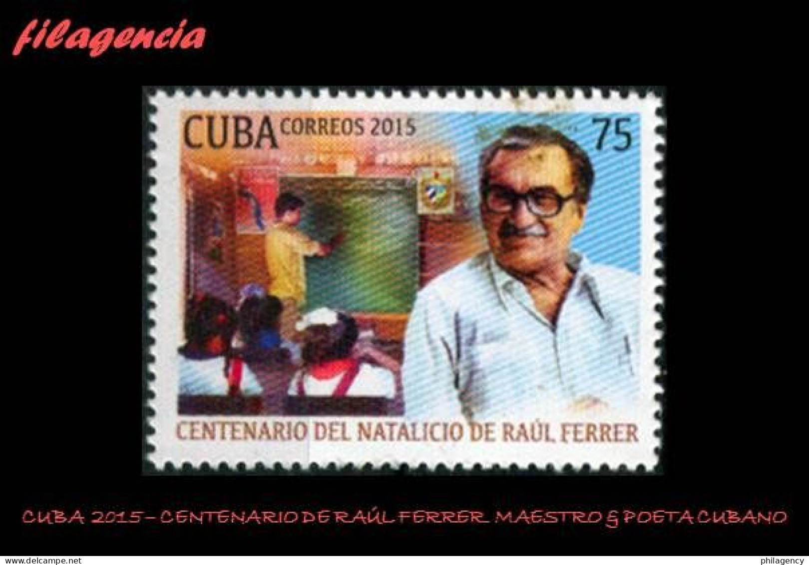 CUBA MINT. 2015-14 CENTENARIO DE RAÚL FERRER. MAESTRO & POETA CUBANO - Neufs