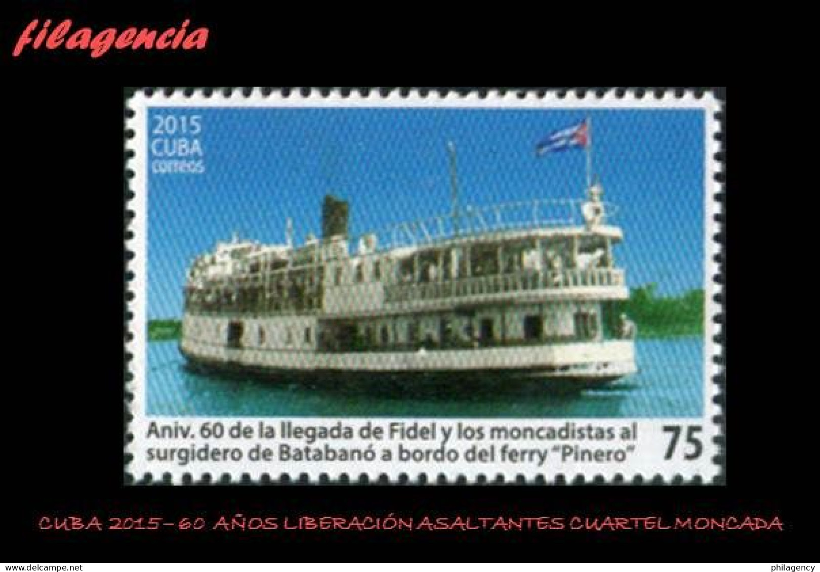 CUBA MINT. 2015-20 60 ANIVERSARIO DE LA LIBERACIÓN DE LOS ASALTANTES AL CUARTEL MONCADA. BARCOS - Neufs