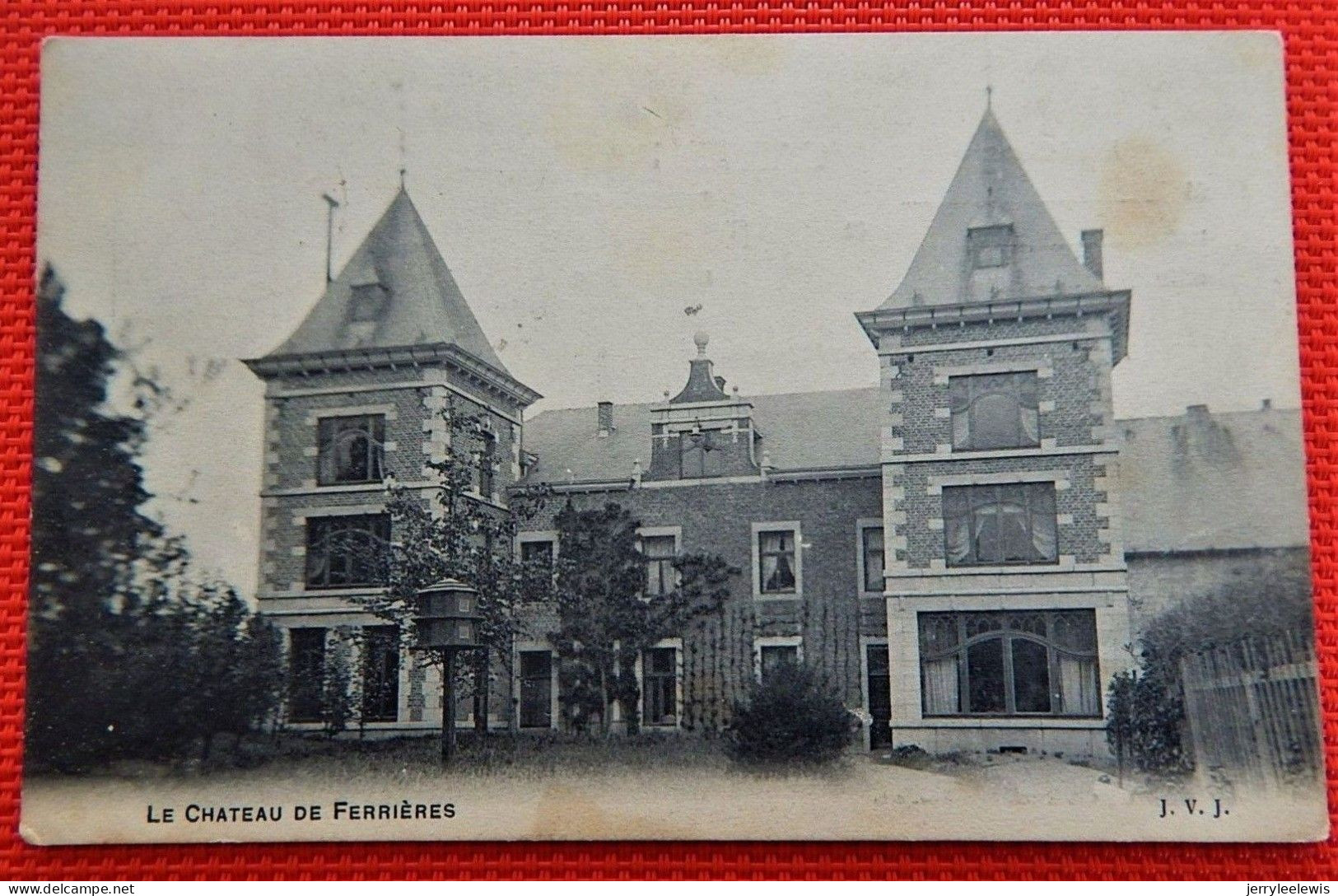 FERRIERES  -  Le Château - Ferrières