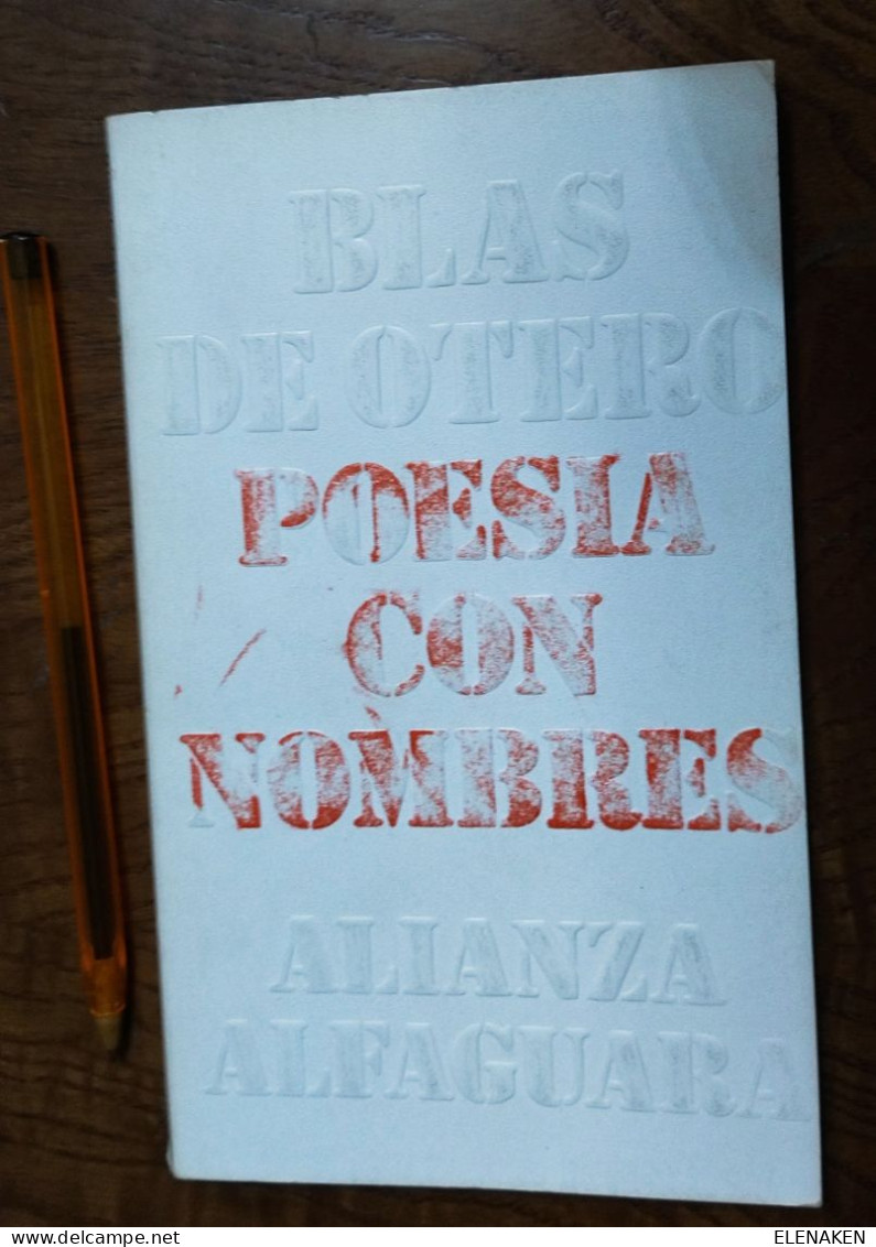 LIBRO Blas De Otero - Poesía Con Nombres El Libro De Bolsillo. 637, Alianza Ed. 1ª Ed.. 1977  99 Páginas.  Como Nuevo. - Poésie