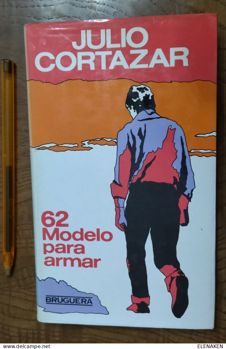 LIBRO Julio Cortázar - 62 / Modelo Para Armar  Autor: Julio Cortázar  Editorial: Ed. Bruguera, Colección Club Bruguera N - Ontwikkeling