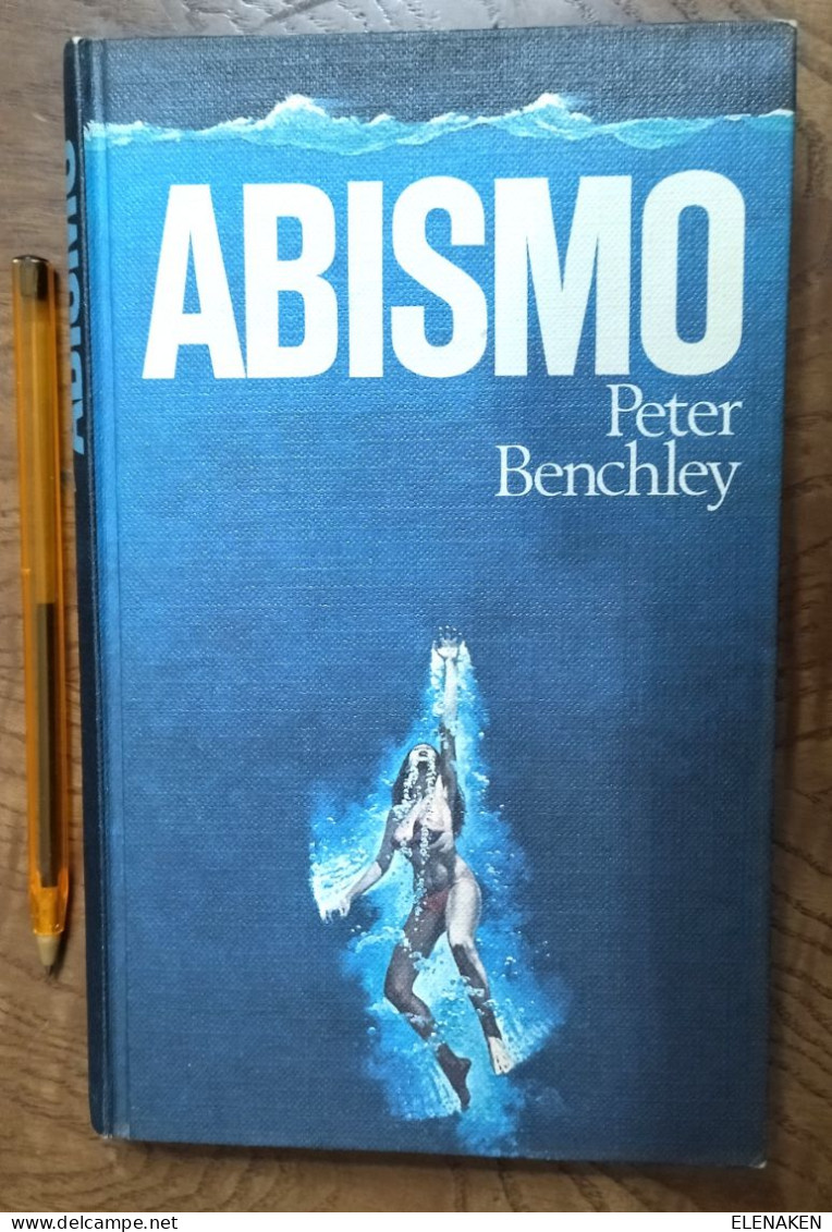 LIBRO ABISMO. PETER BENCHLEY. CIRCULO DE LECTORES, 1977.  ABISMO. PETER BENCHLEY. CIRCULO DE LECTORES, 1977.  TAPA DURA. - Culture