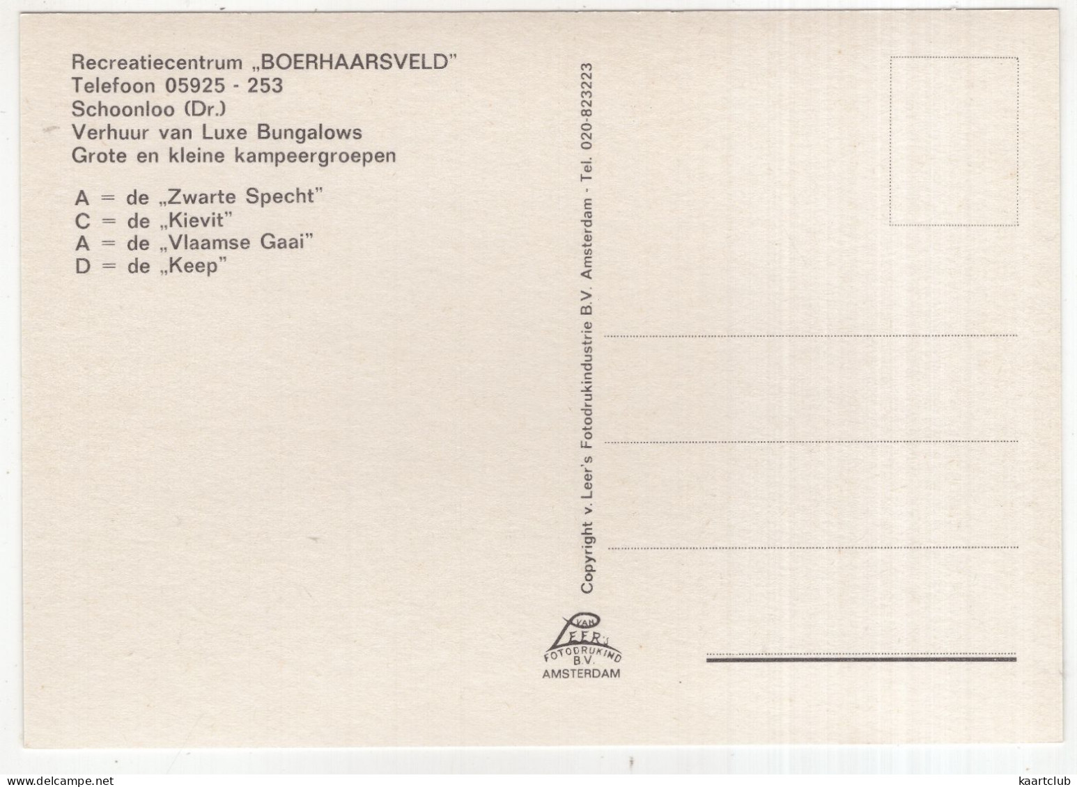 Schoonloo - Recreatiecentrum 'Boerhaarsveld' -(Drenthe, Nederland)- Bungalow Zwarte Specht, Kievit. Vlaamse Gaai, Keep - Sonstige & Ohne Zuordnung