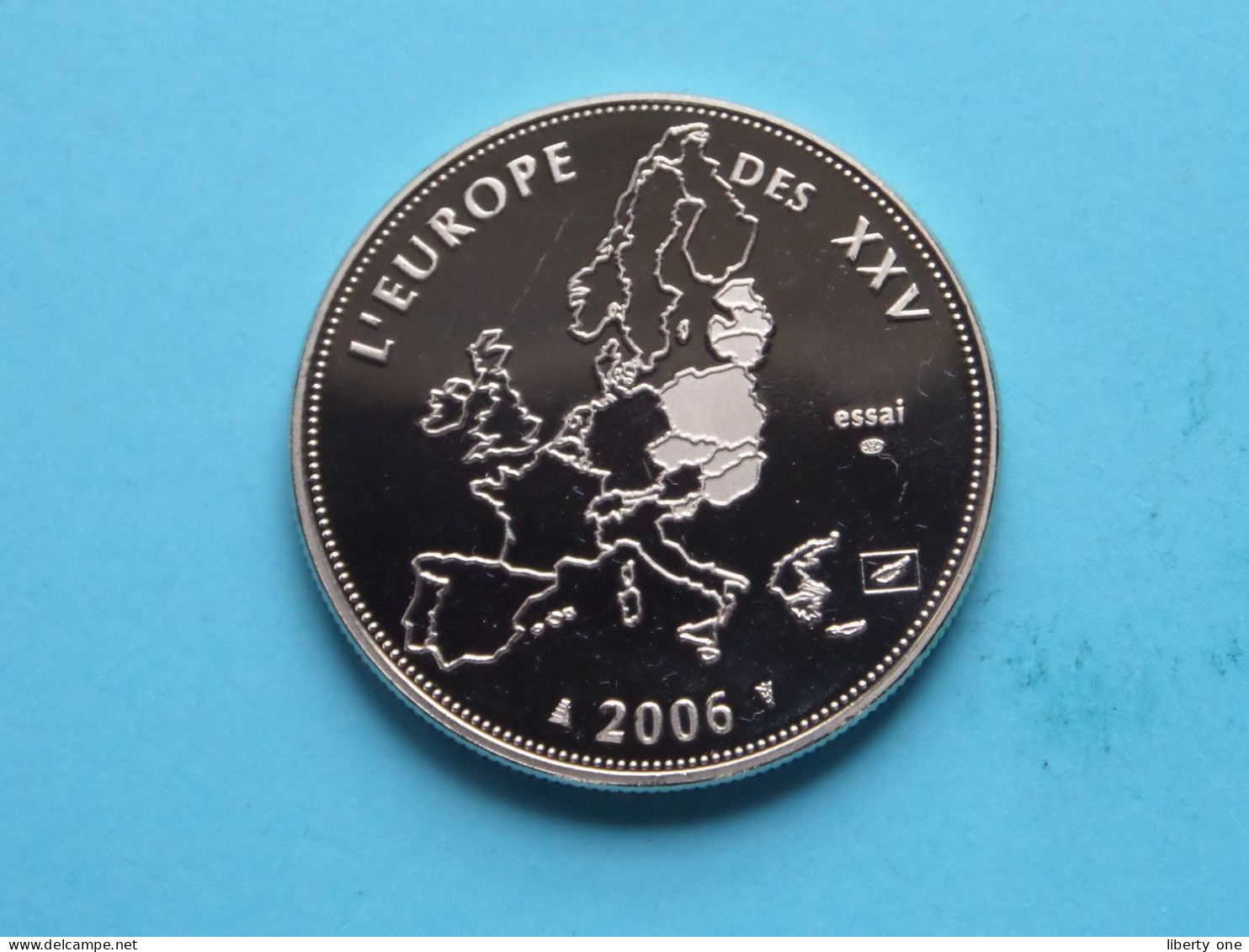 Dernière Année Des 12 Pays De L'Euro 2006 > L'EUROPE DES XXV - 2006 ( Voir / See Scan ) +/- 31 Gr. / 4 Cm. ( Cu/Ni ) - Souvenir-Medaille (elongated Coins)