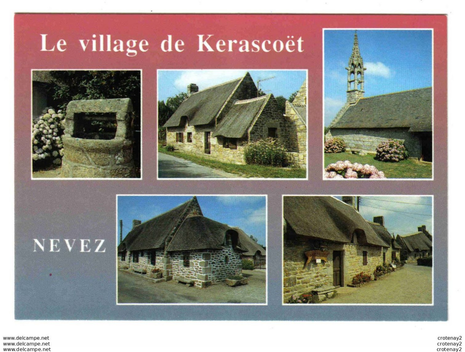 29 NEVEZ N°9 4774 Le Village De Kerascoët En 5 Vues La Chapelle De Tremorvezen Puits VOIR DOS - Névez