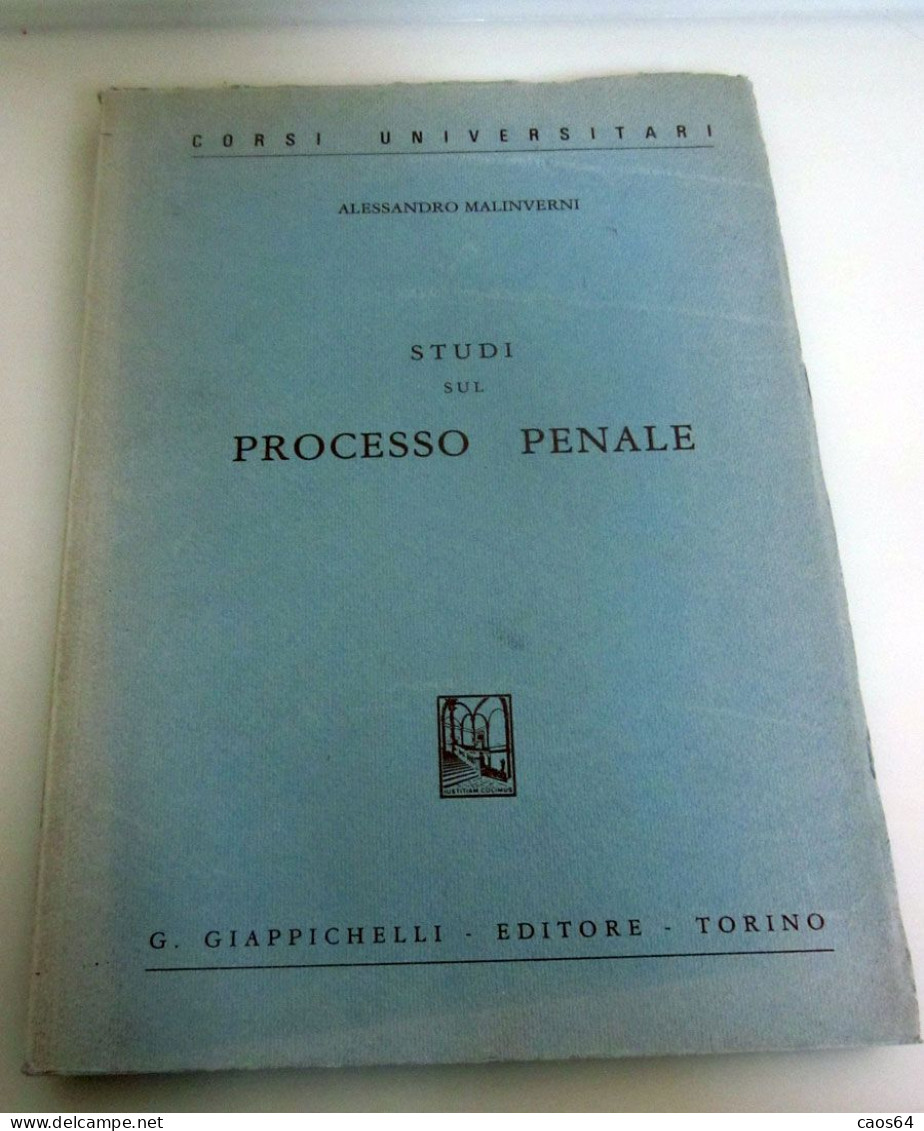 Studi Sul PROCESSO PENALE Alessandro Malinverni Giappichelli 1983 - Law & Economics