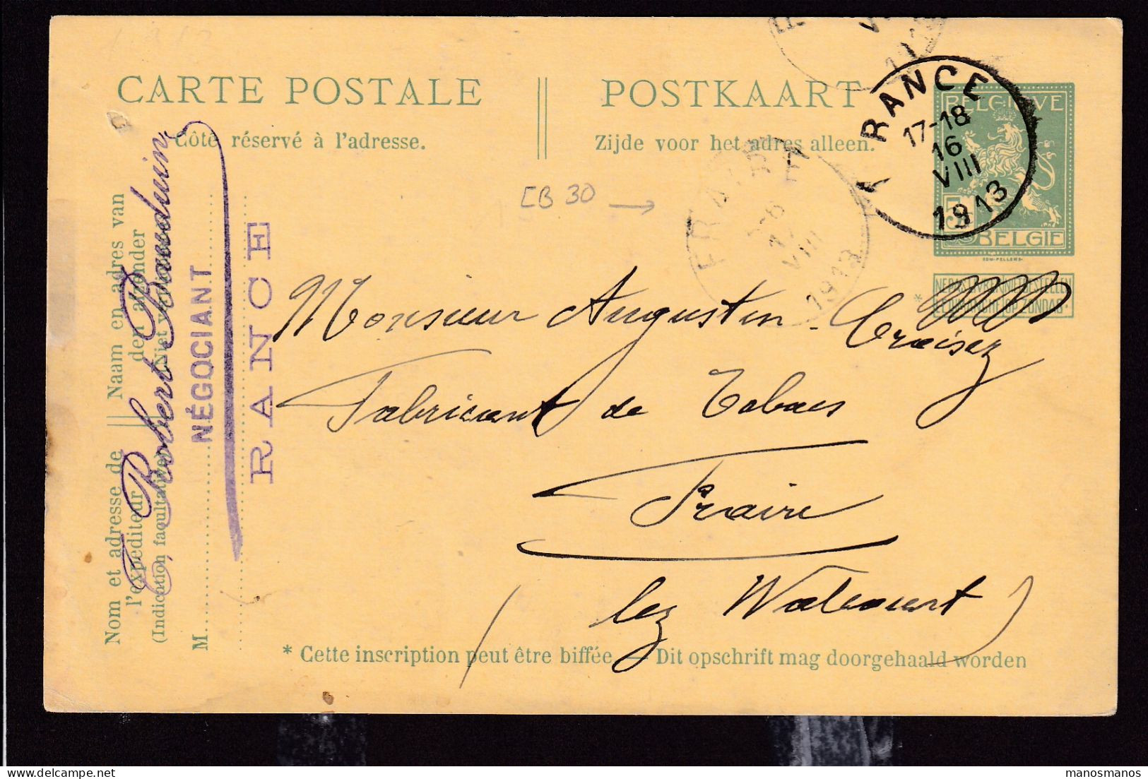 DDFF 610 -  Entier Pellens T2R RANCE 1913 Vers FRAIRE (COBA 30 EUR) - Cachet Privé Robert Bauduin, Négociant - Postcards 1909-1934