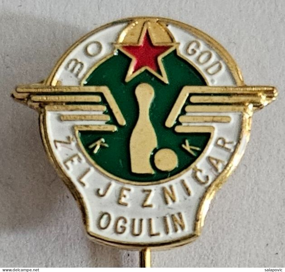 KK Zeljeznicar Ogulin Kuglacki Klub Bowling Club  PINS BADGES A13/11 - Bowling