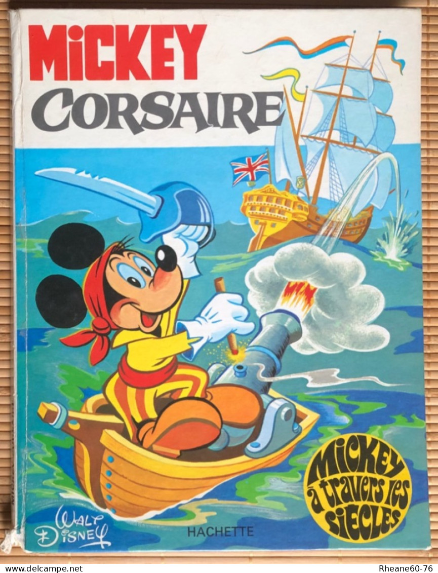 BD Mickey Corsaire - Hachette Mickey à Travers Les Siècles - Disney