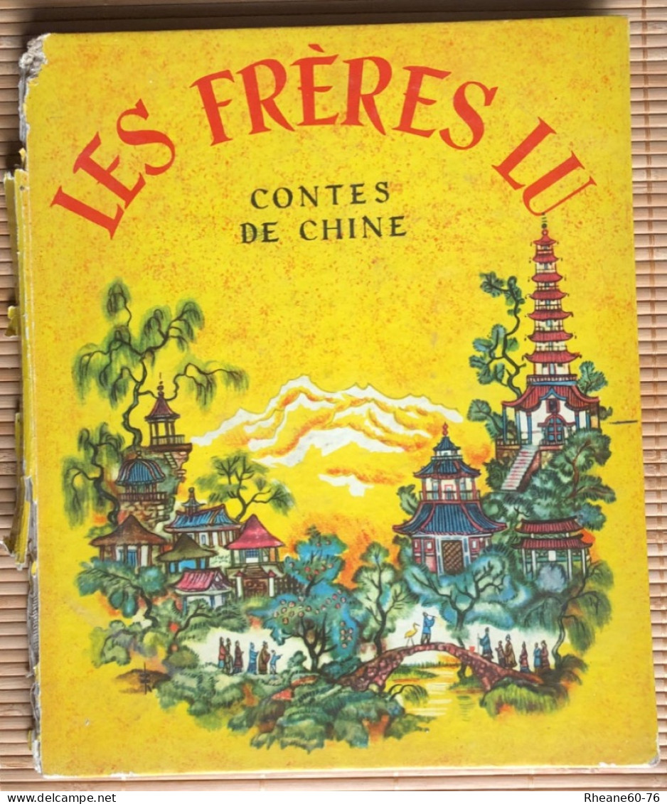 Contes De Chine / Les Frères LU - 1958 - Dessins De N. Kotcherguine - éditions La Farandole - Cuentos