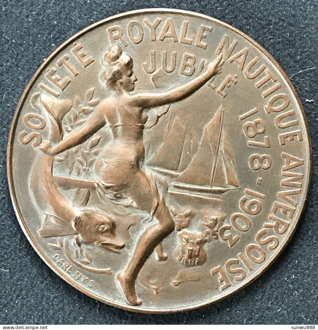 Société Royale Nautique Anversoise Jubilé 1878-1903 Carl Nys (uniface Bronze) - Profesionales / De Sociedad