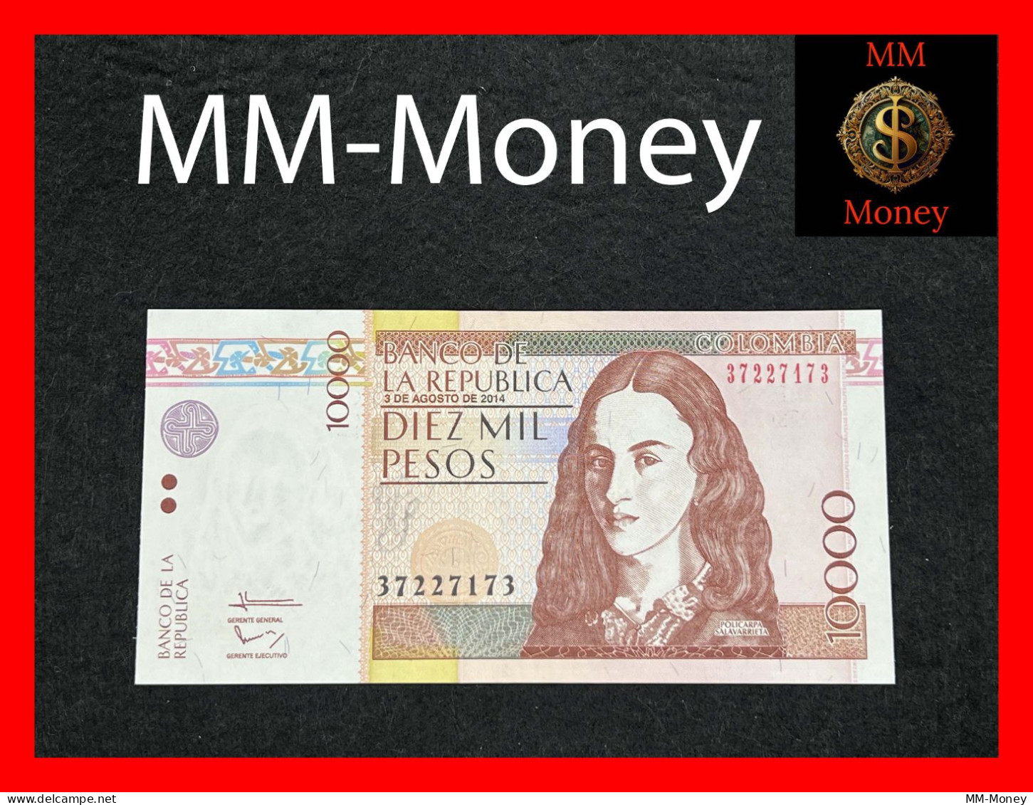COLOMBIA 10.000 10000 Pesos  3.8.2014   *last Date*   P. 453    UNC - Colombia
