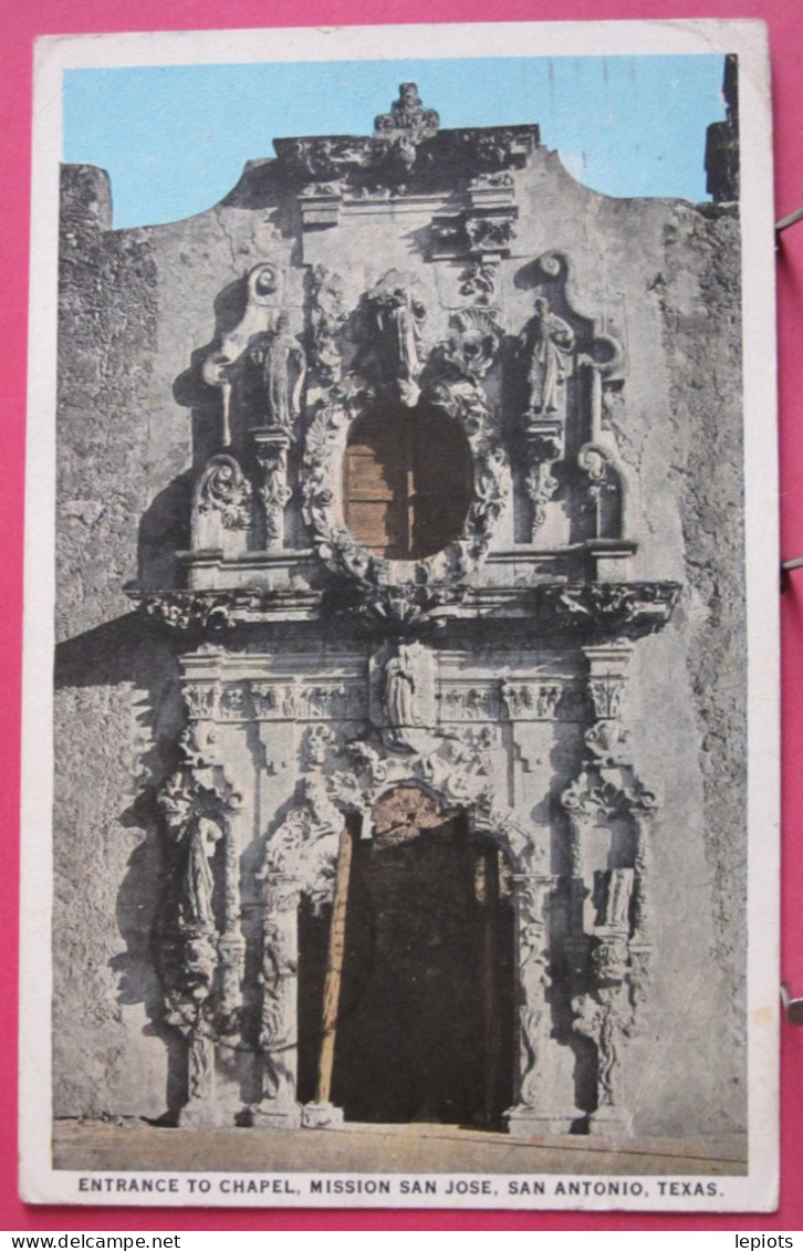 Visuel Très Peu Courant - USA - Texas - San Antonio - Entrance To Chapel San Jose Second Mission - 1924 - San Antonio